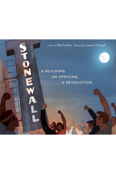 Stonewall. A Building. An Uprising. A Revolution