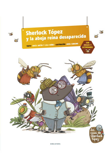 Sherlock Tópez y la abeja reina desparecida