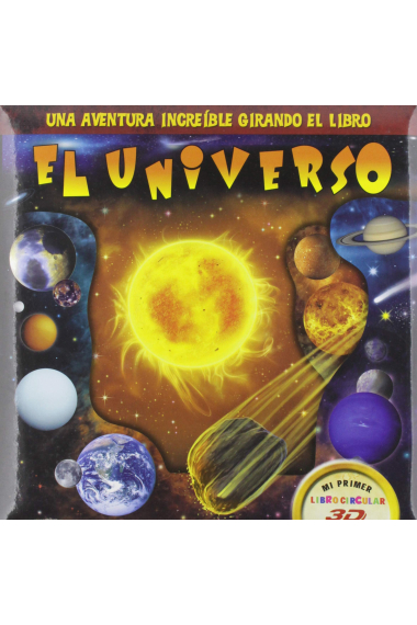 EL UNIVERSO. (Mi primer libro circular)