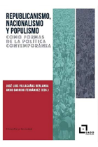 Republicanismo, nacionalismo y populismo como formas de la política contemporánea