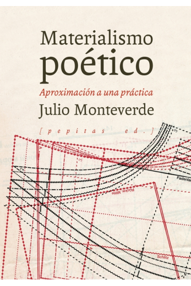 Materialismo poético: aproximación a una práctica
