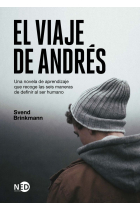 El viaje de Andrés: una novela de aprendizaje que recoge las seis maneras de definir al ser humano