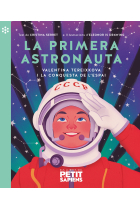 La primera astronauta. Valentina Tereixkova i la conquista de l'espai