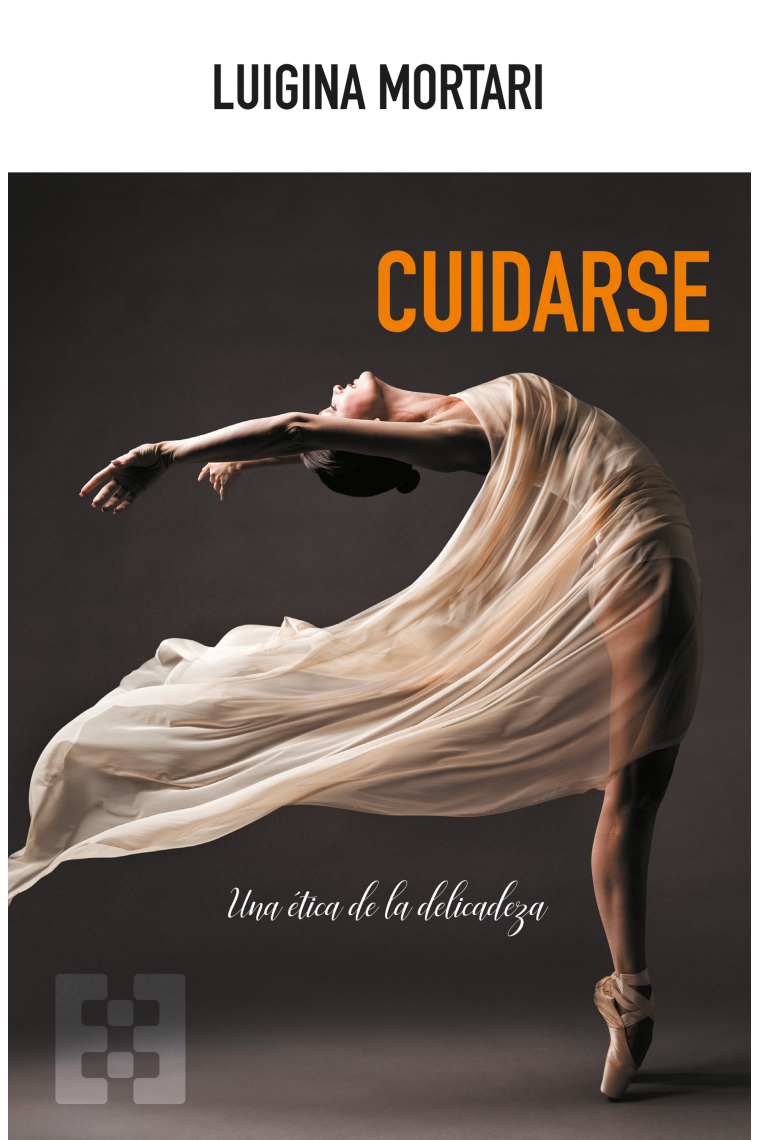 Cuidarse: una ética de la delicadeza