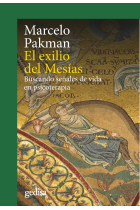 El exilio del Mesías. Buscando señales de vida en psicoterapia