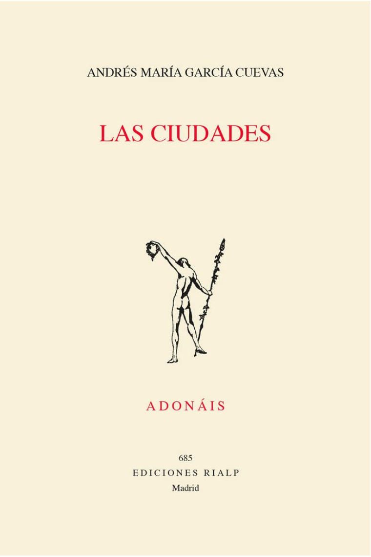 Las ciudades (Accésit del Premio Adonáis 2021)