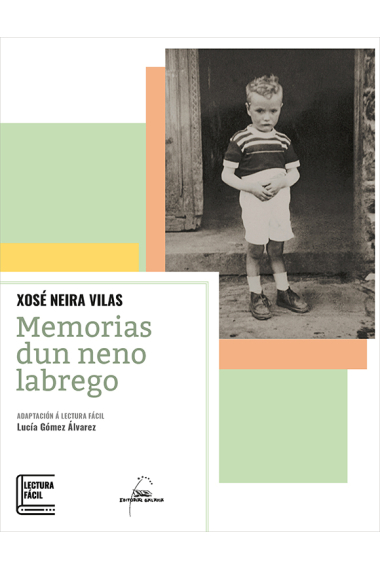 Memorias dun neno labrego (Lectura fácil en gallego)