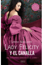 Lady Felicity y el canalla