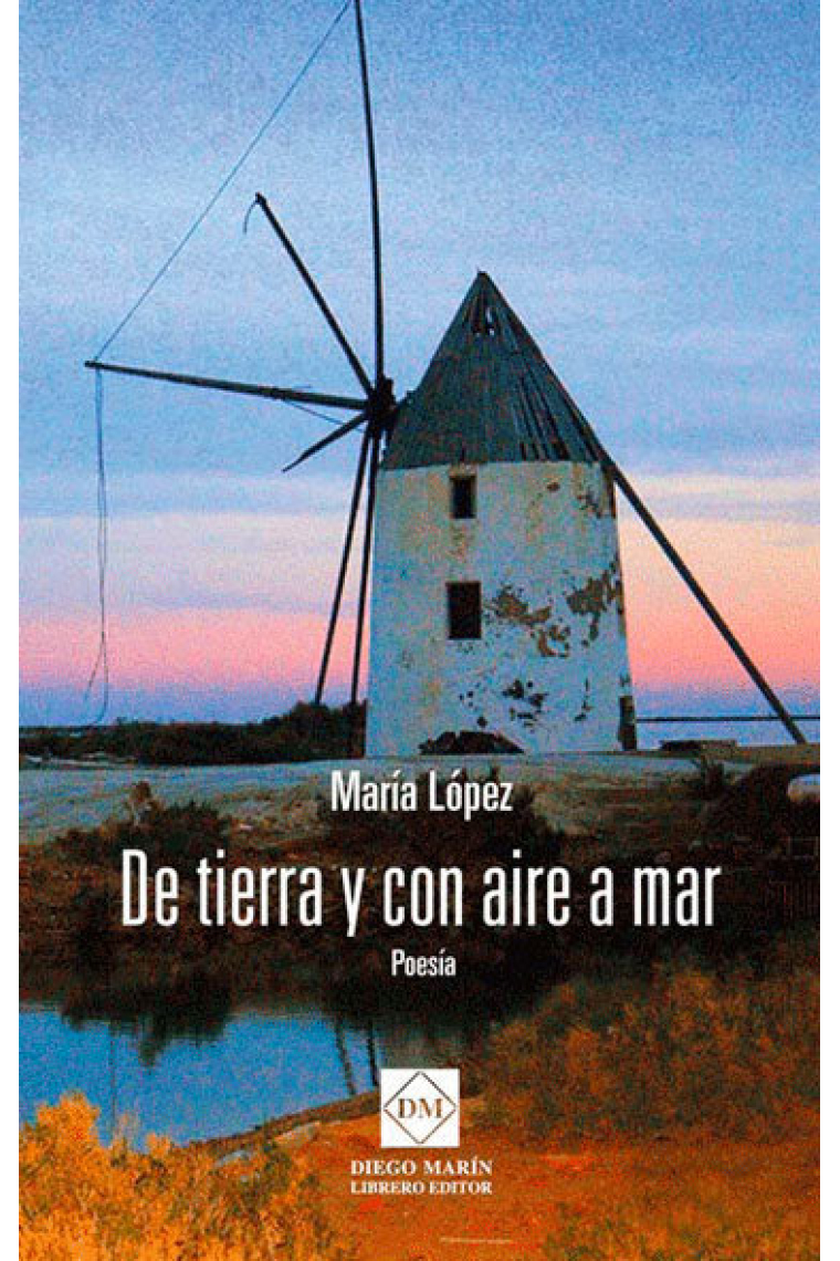 DE TIERRA Y CON AIRE A MAR. POESIA