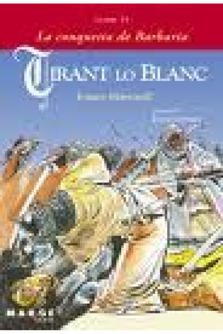 Tirant lo Blanc - Llibre VI, La conquesta de Barbaria