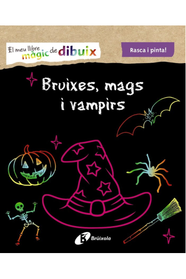 El meu llibre màgic de dibuix. Bruixes, mags i vampirs