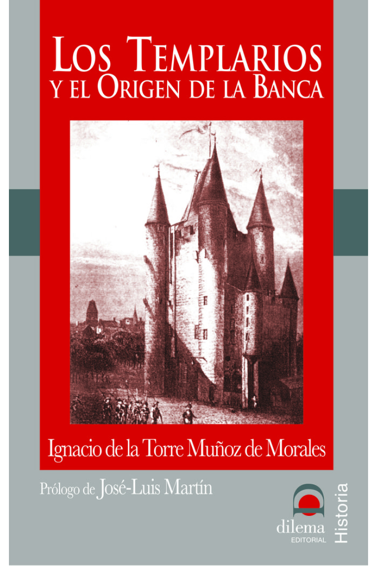 Los Templarios y el Origen de la Banca