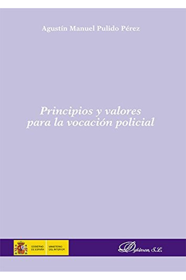 Principios y valores para la vocación policial