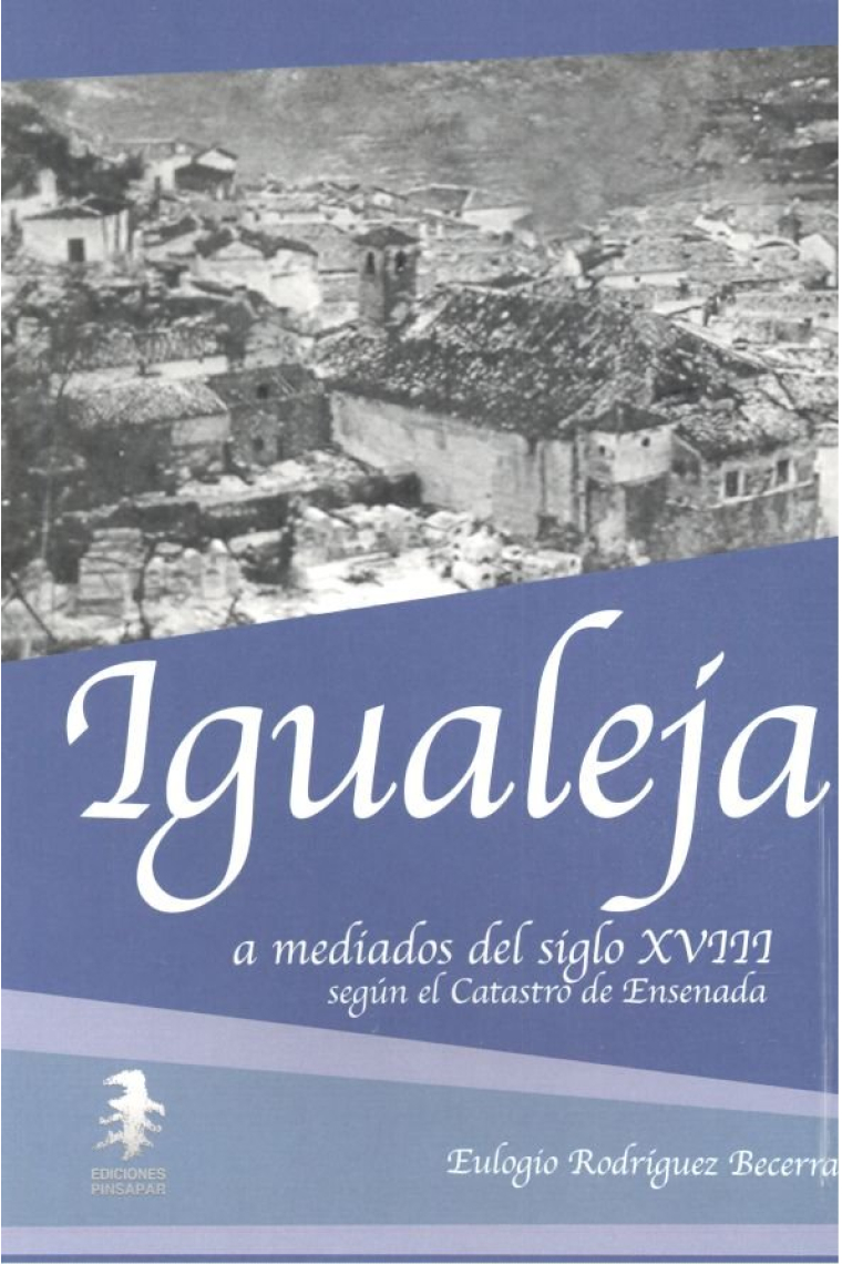 Igualeja a mediados del siglo XVIII según el Catastro de Ensenada