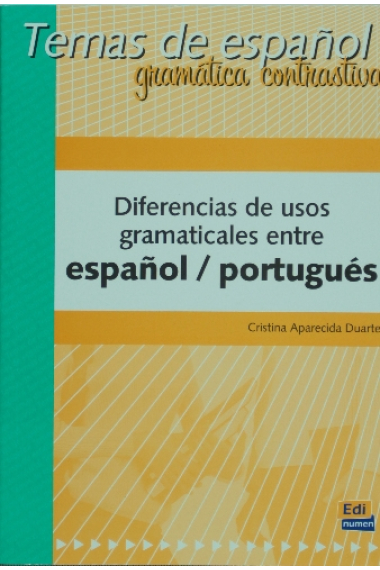 Temas de español 1. Diferencias de usos gramaticales entre español / portugués