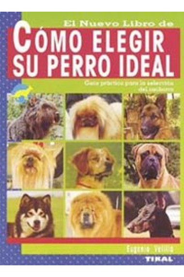 Cómo elegir su perro ideal