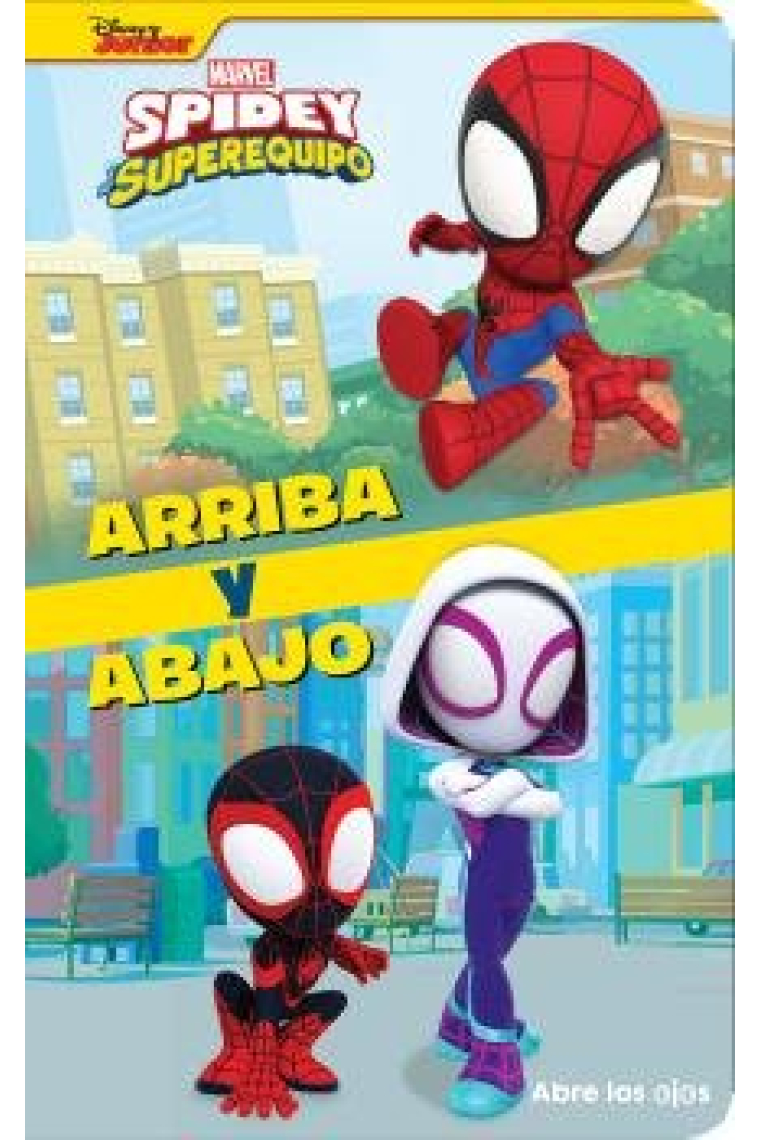 ARRIBA Y ABAJO SPIDEY Y SU SUPER EQUIPO