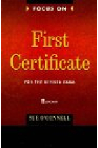 Focus on First Certificate (for the revised exam). Student's Book