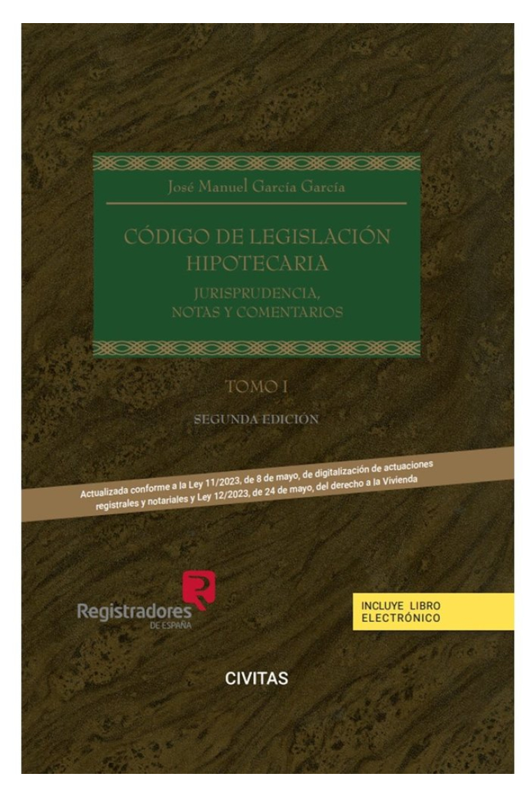 CODIGO DE LEGISLACION HIPOTECARIA TOMO I Y II (EDICION ESPEC