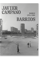 Barrios. Madrid 1976-1980