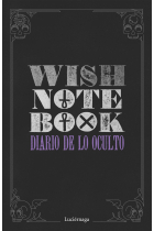 Wish Notebook. Diario de lo oculto