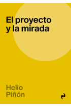 El proyecto y la mirada