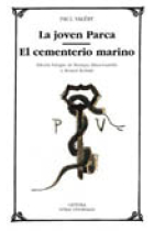 La joven Parca/ El cementerio marino