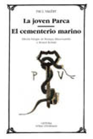 La joven Parca/ El cementerio marino