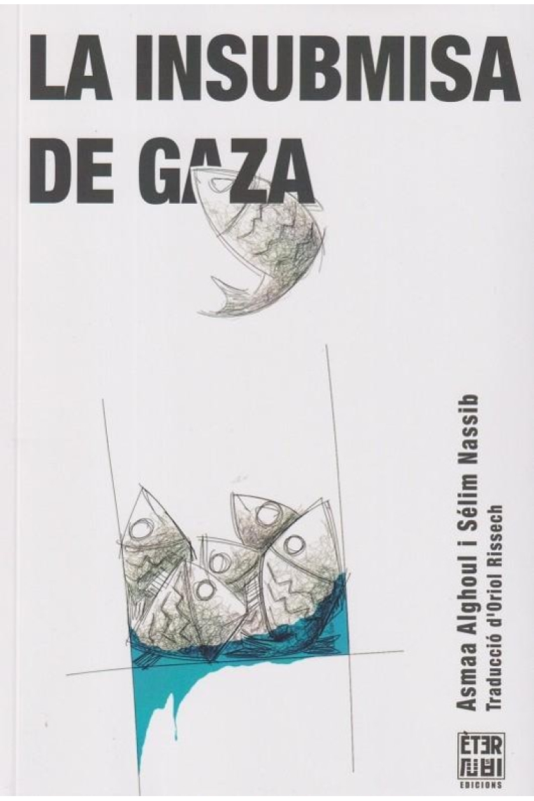 La insubmisa de Gaza (Nominat XXVI Premi Llibreter 2025)