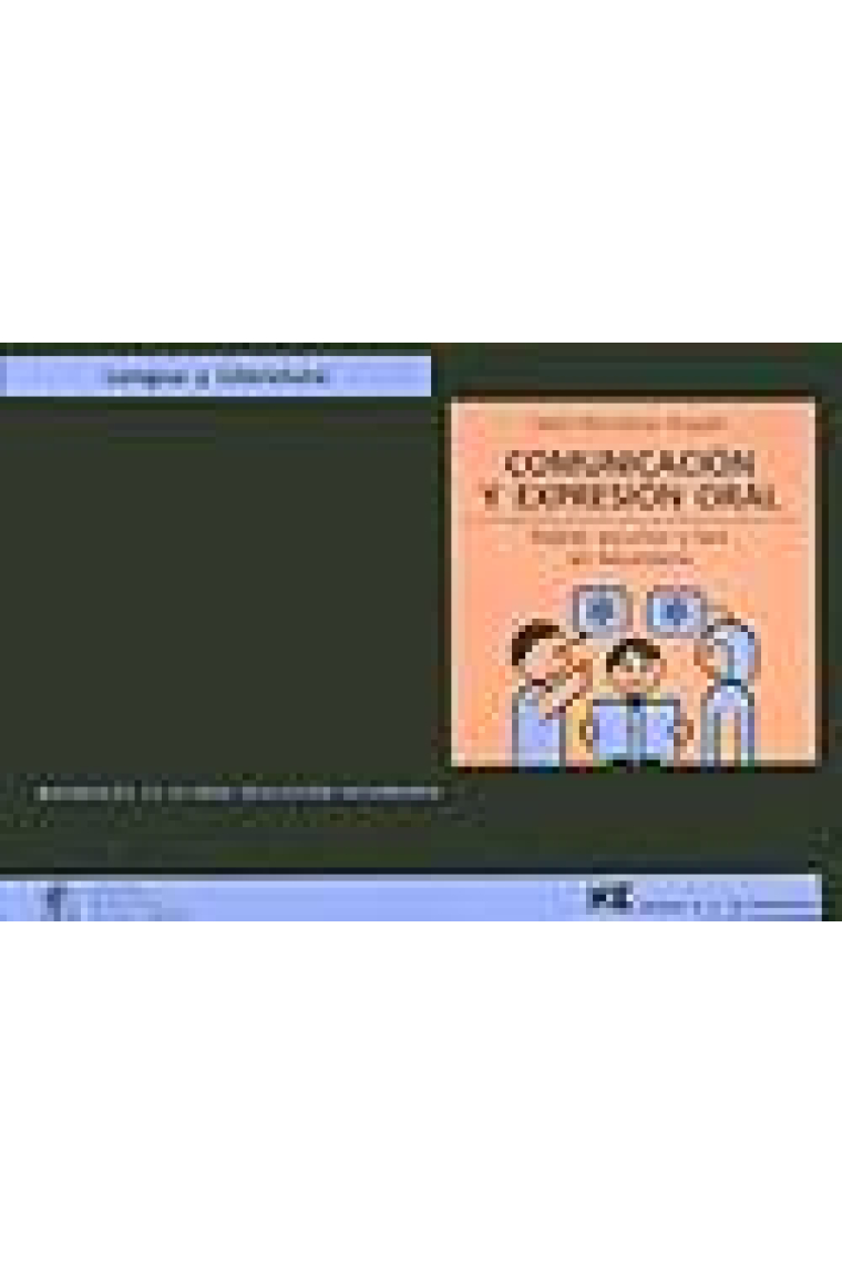 Comunicación y expresión oral. Hablar, escuchar y leer en Secundaria