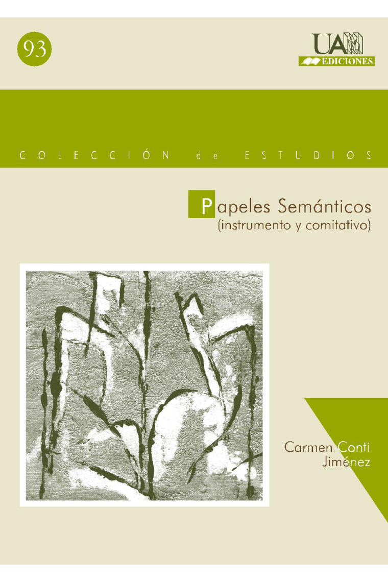 Papeles semánticos:instrumento y comitativo