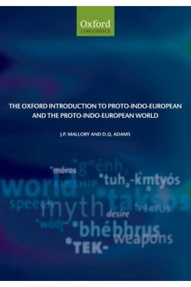 The Oxfod introduction to proto-indoeuropean and the proto-indoeuropean world