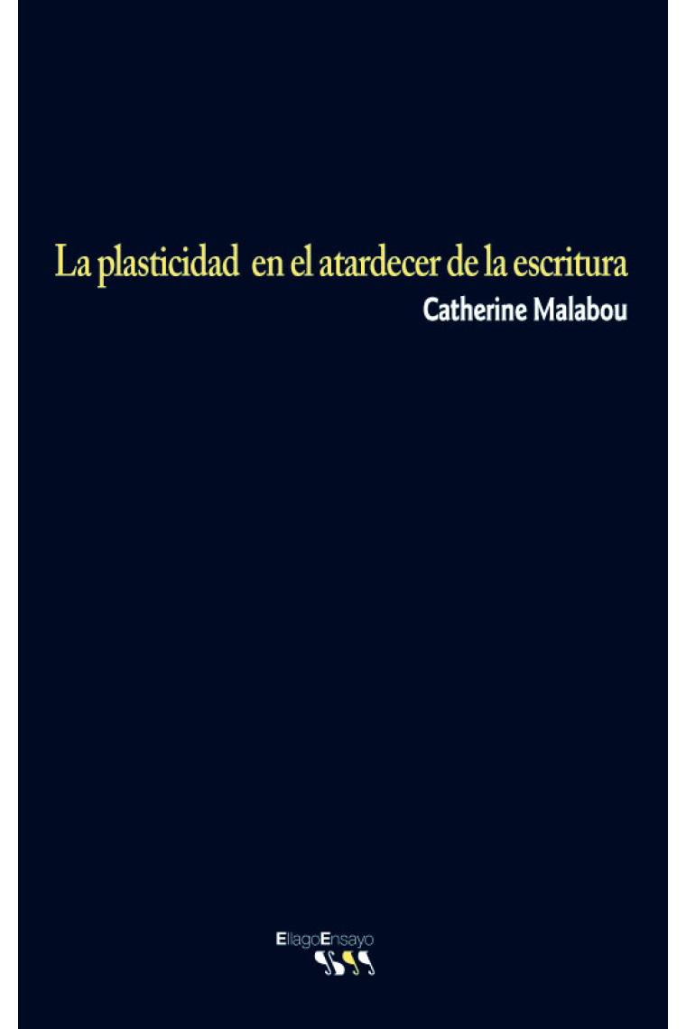 La plasticidad en el atardecer de la literatura