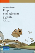 Flup y el hámster gigante