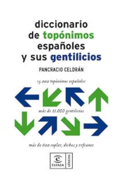 Diccionario de topónimos españoles y sus gentilicios