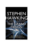 The Grand Design: new answers to the ultimate question of life