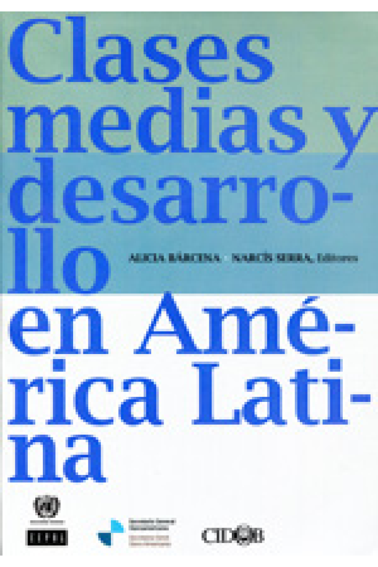 Clases medias y desarrollo en América Latina