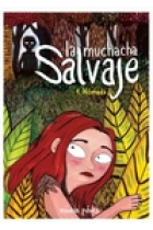 La muchacha salvaje 1. Nómada