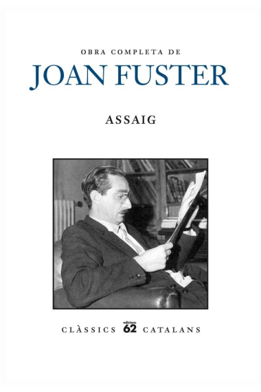 Obra completa de Joan Fuster: Assaig (Vol. I-II)