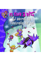 El secret de l'estrella de gel (El Club 3 Beta 6)