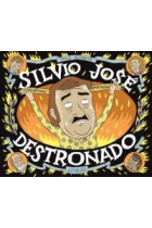 Silvio José. Destronado