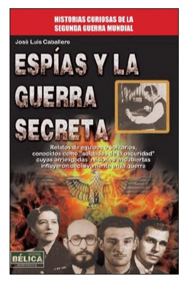 Espías y la guerra secreta