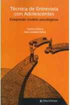 Técnicas de entrevista con adolescentes.Integrando modelos psicológicos.