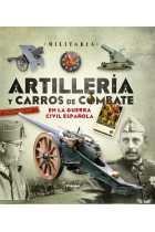 Artillería y carros de combate en la Guerra Civil española