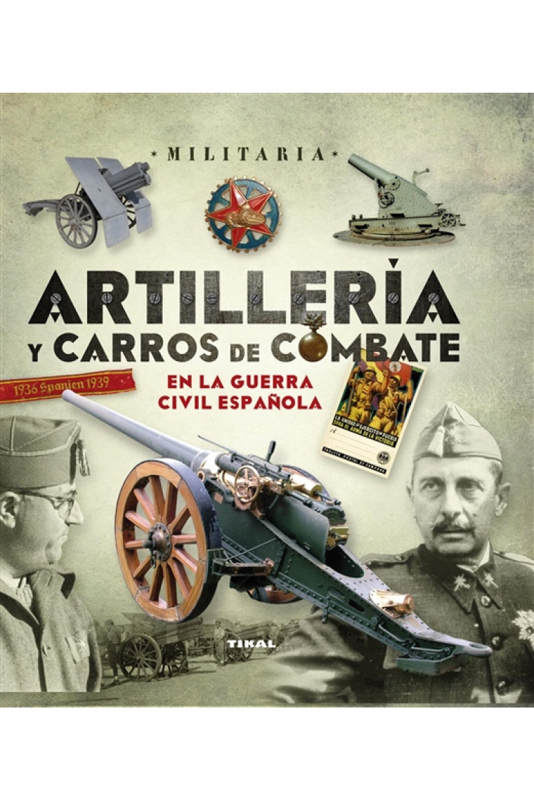 Artillería y carros de combate en la Guerra Civil española