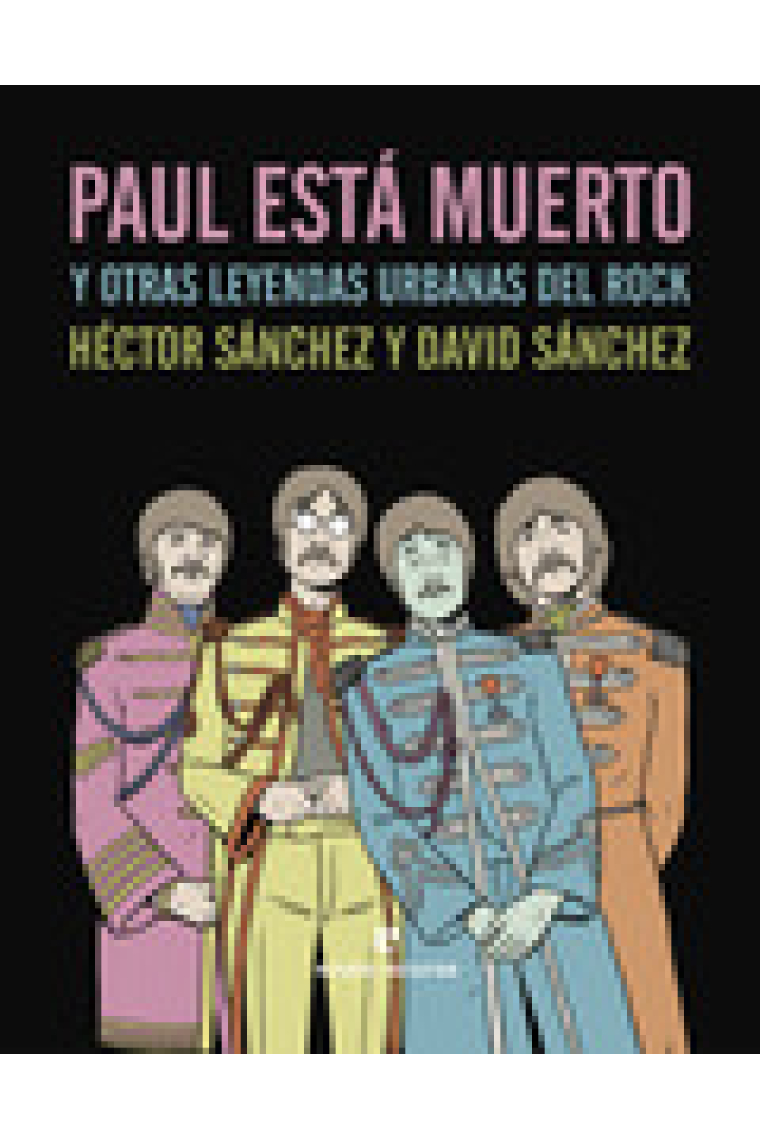 Paul está muerto y otras leyendas del rock