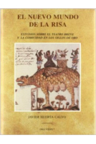 El nuevo mundo de la risa: estudios sobre el teatro breve y la comicidad en los siglos de oro