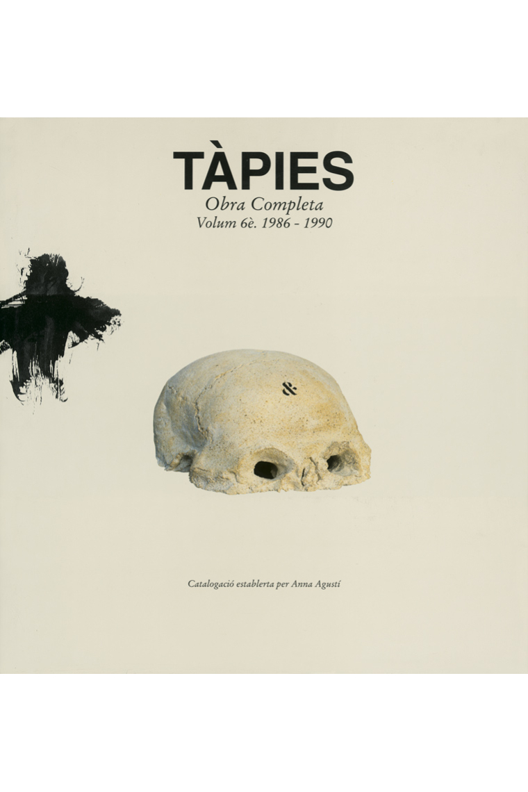 Tàpies. Obra completa. Volum 6è. 1986-1990