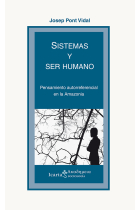 Sistemas y ser humano. Pensamiento autorreferencial en la Amazonia