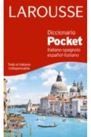 Larousse diccionario pocket español-italiano/ Italiano-spagnolo